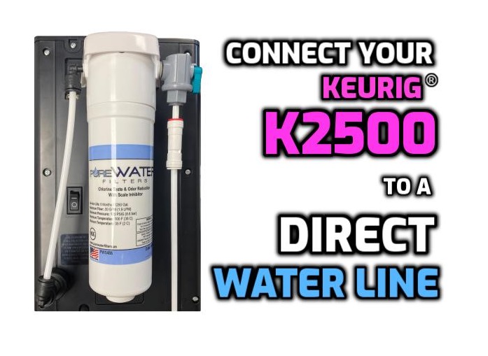 Direct Water Line Keurig K2500 Brewer Plumb Filter Kit Reservoir Instructions
