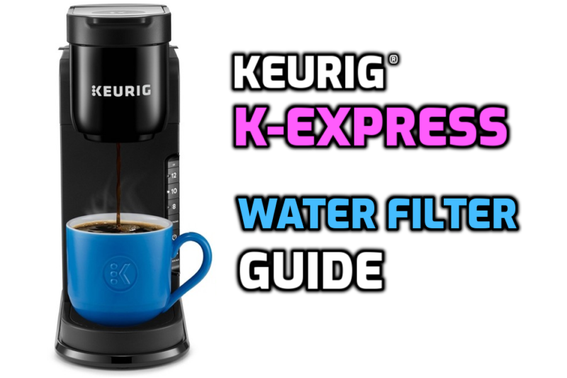 keurig k-express brewer water filter guide essentials